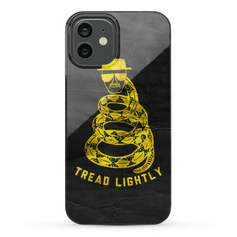 Breaking Bad Tread Lightly Phone Case