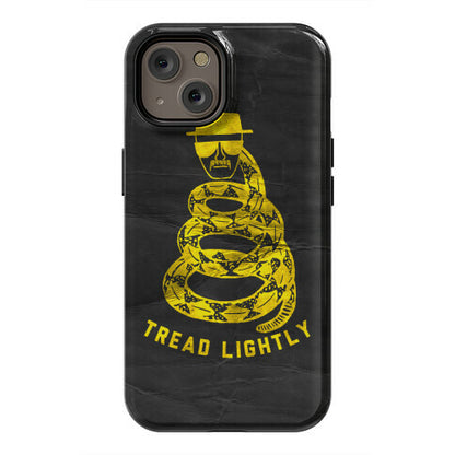 Breaking Bad Tread Lightly Phone Case