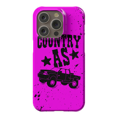 Country As Truck Phone Case
