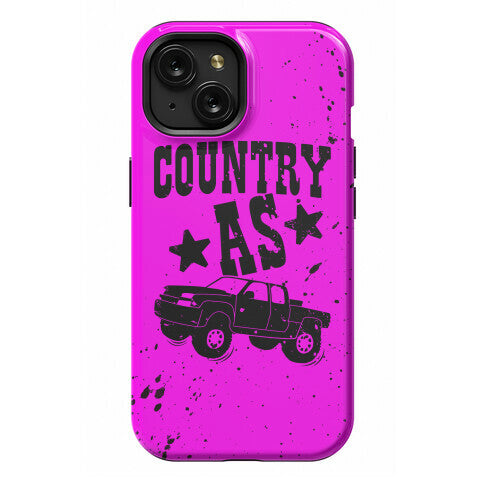 Country As Truck Phone Case