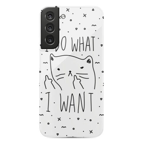 I Do What I Want Cat Phone Case