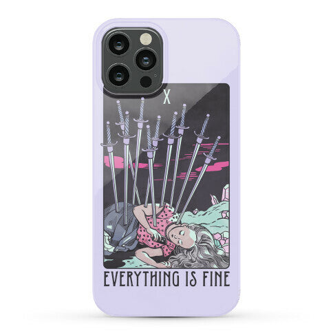 Ten Of Swords (Everything Is Fine) Phone Case