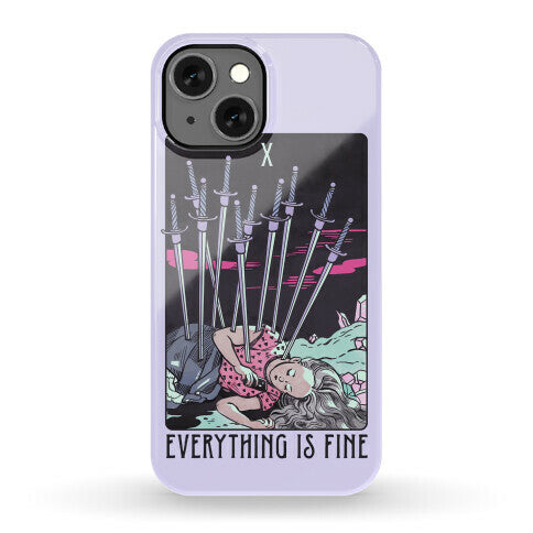 Ten Of Swords (Everything Is Fine) Phone Case