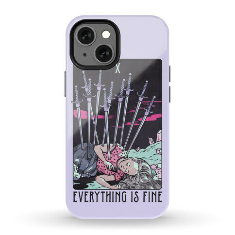 Ten Of Swords (Everything Is Fine) Phone Case