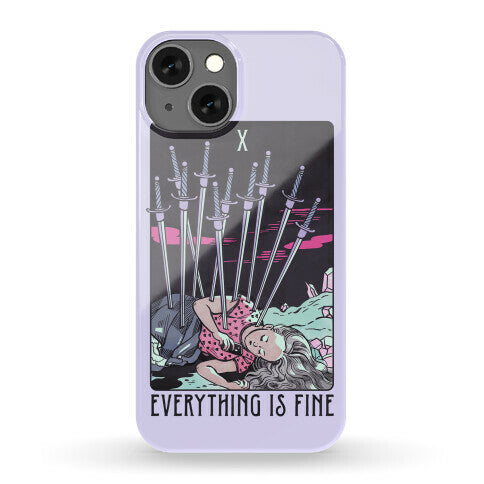 Ten Of Swords (Everything Is Fine) Phone Case