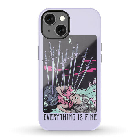 Ten Of Swords (Everything Is Fine) Phone Case