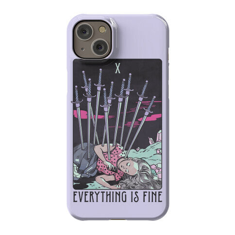 Ten Of Swords (Everything Is Fine) Phone Case