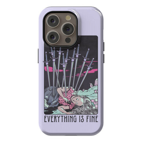 Ten Of Swords (Everything Is Fine) Phone Case