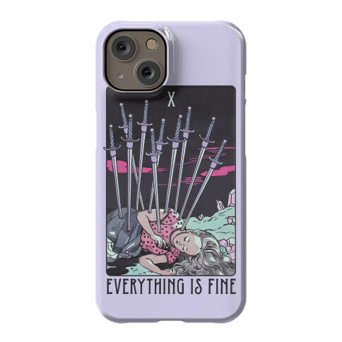 Ten Of Swords (Everything Is Fine) Phone Case