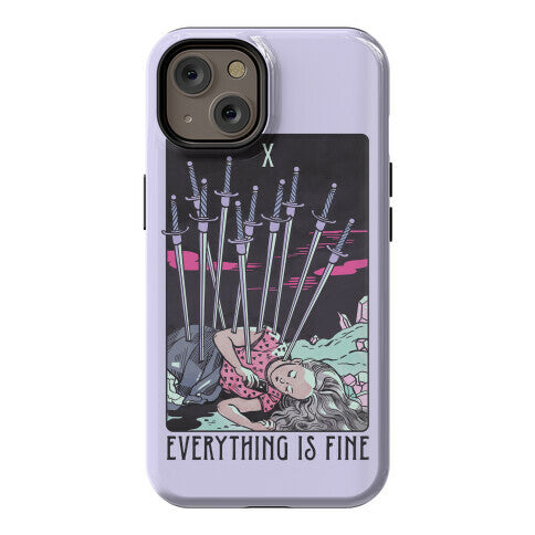 Ten Of Swords (Everything Is Fine) Phone Case