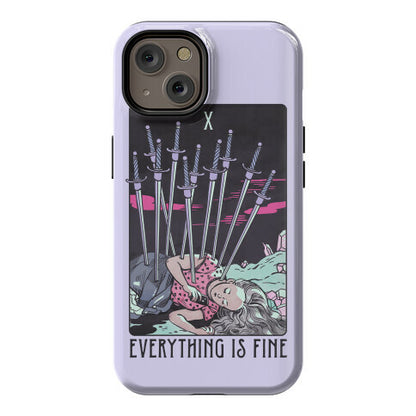 Ten Of Swords (Everything Is Fine) Phone Case
