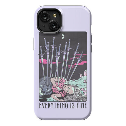 Ten Of Swords (Everything Is Fine) Phone Case