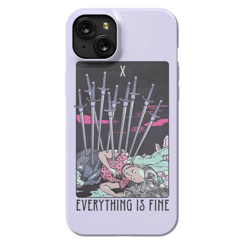 Ten Of Swords (Everything Is Fine) Phone Case