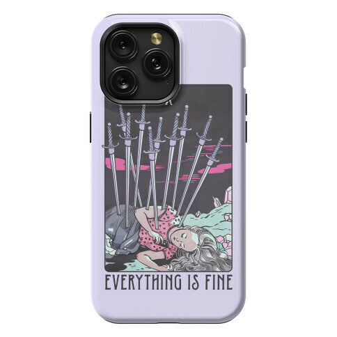 Ten Of Swords (Everything Is Fine) Phone Case