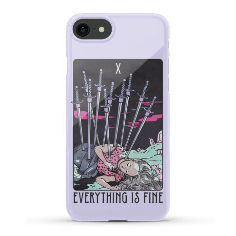 Ten Of Swords (Everything Is Fine) Phone Case