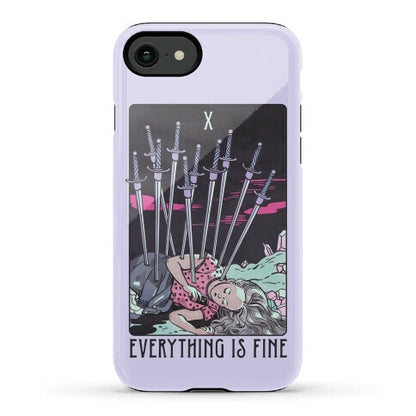 Ten Of Swords (Everything Is Fine) Phone Case