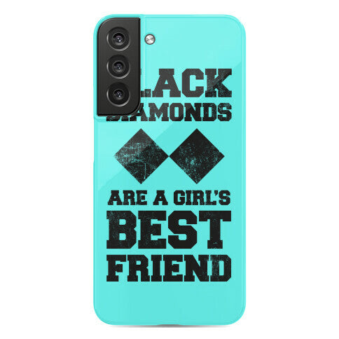 Black Diamonds Are A Girl's Best Friend Phone Case