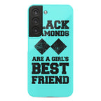 Black Diamonds Are A Girl's Best Friend Phone Case