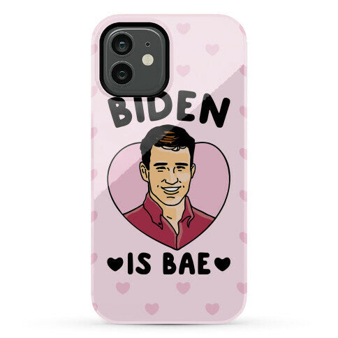 Biden Is Bae Phone Case