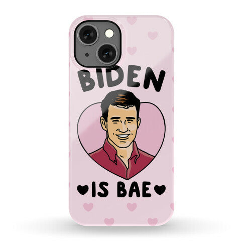 Biden Is Bae Phone Case