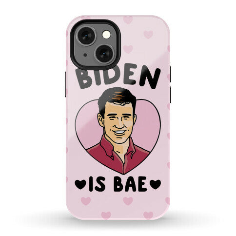 Biden Is Bae Phone Case