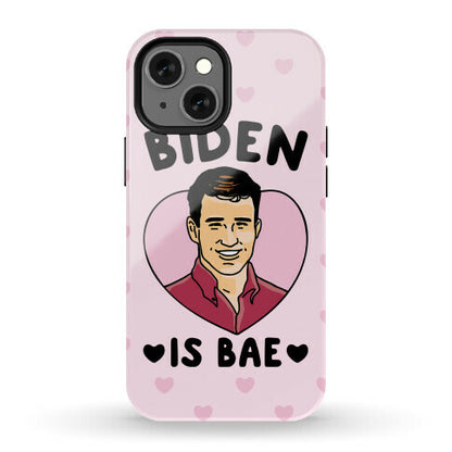 Biden Is Bae Phone Case