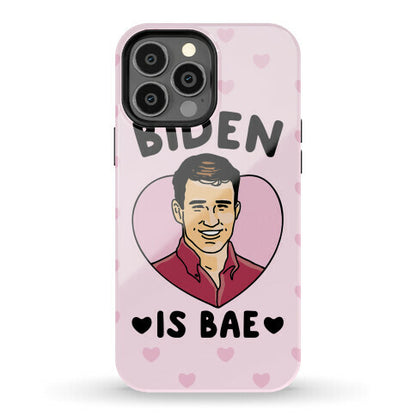 Biden Is Bae Phone Case