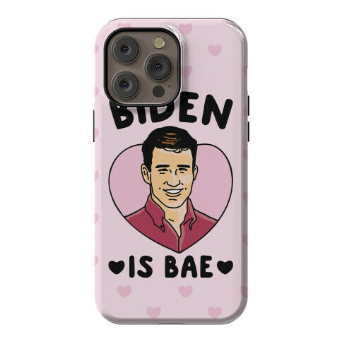 Biden Is Bae Phone Case