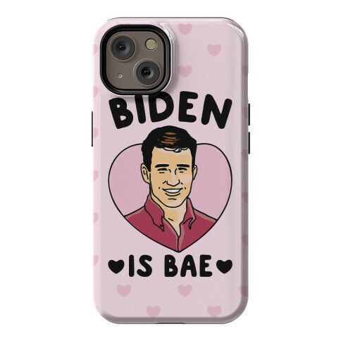 Biden Is Bae Phone Case