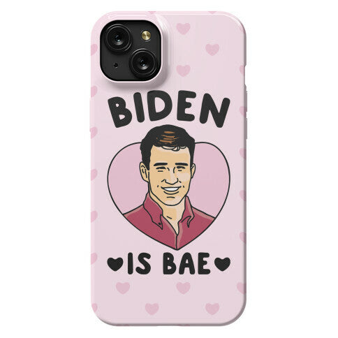 Biden Is Bae Phone Case