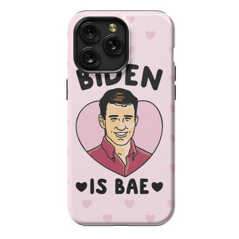 Biden Is Bae Phone Case