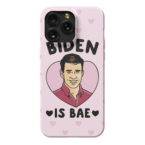 Biden Is Bae Phone Case