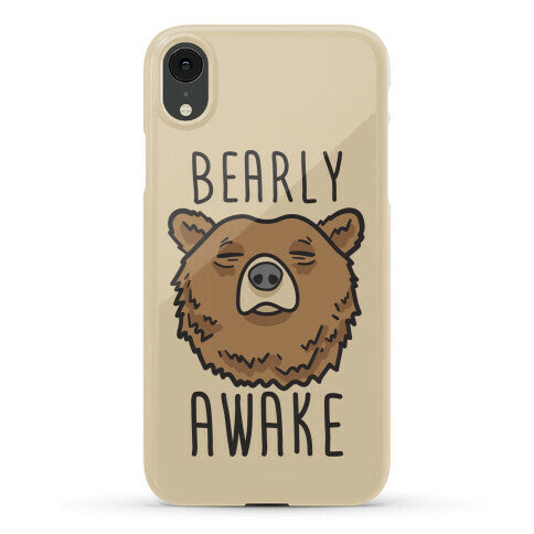 Bearly Awake Phone Case