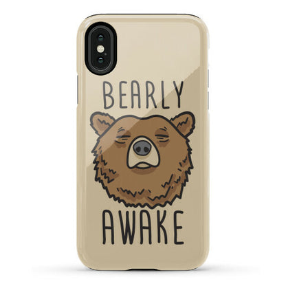 Bearly Awake Phone Case