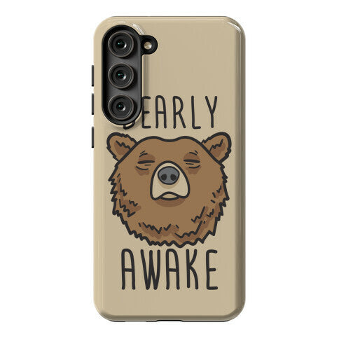 Bearly Awake Phone Case
