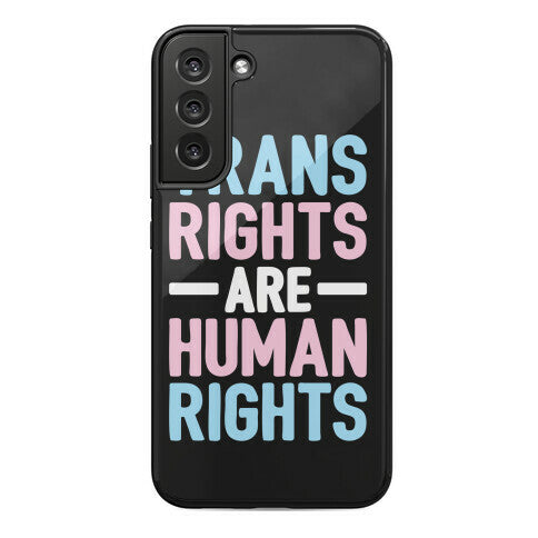 Trans Rights Are Human Rights Phone Case