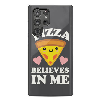Pizza Believes In Me Phone Case