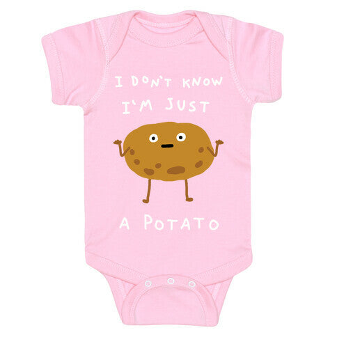 I Don't Know I'm Just A Potato Baby One Piece