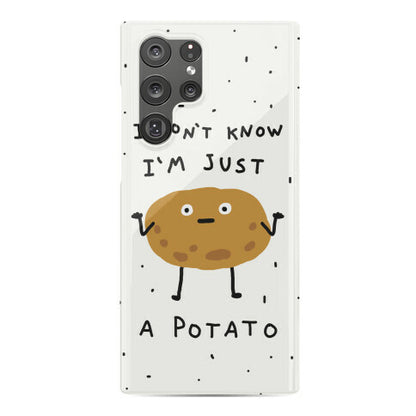 I Don't Know I'm Just A Potato Phone Case