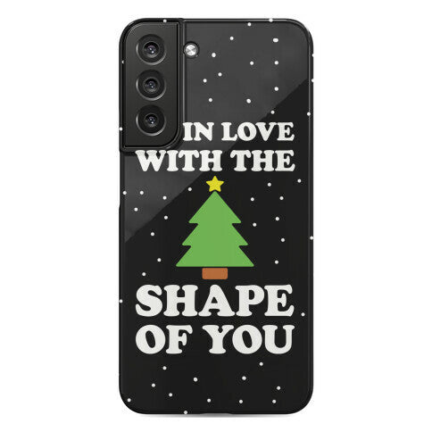 I'm In Love With The Shape Of You Christmas Tree Phone Case