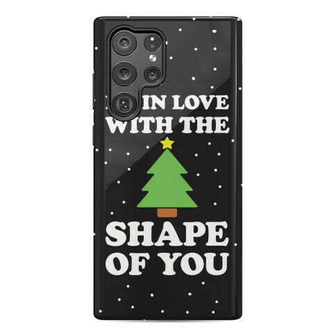 I'm In Love With The Shape Of You Christmas Tree Phone Case