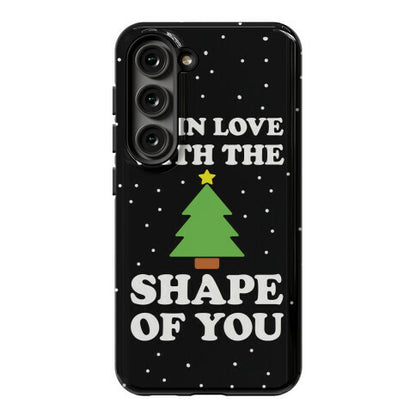 I'm In Love With The Shape Of You Christmas Tree Phone Case