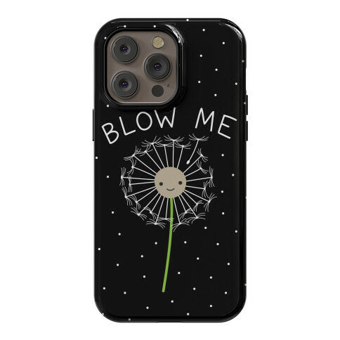 Blow Me Dandelion Phone Case