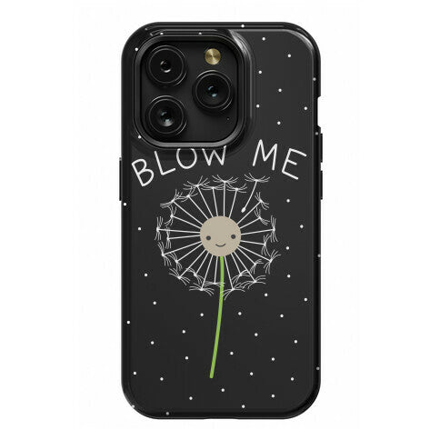 Blow Me Dandelion Phone Case