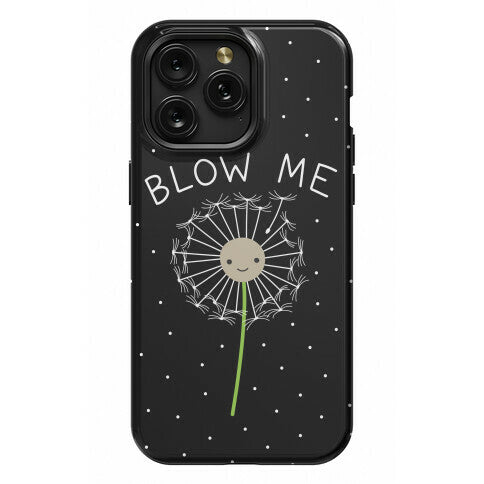Blow Me Dandelion Phone Case