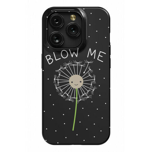 Blow Me Dandelion Phone Case