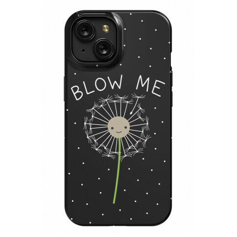 Blow Me Dandelion Phone Case