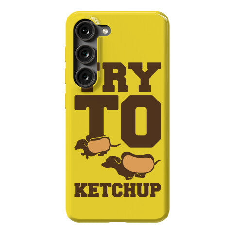 Try To Ketchup Dachshund Wiener Dogs Phone Case
