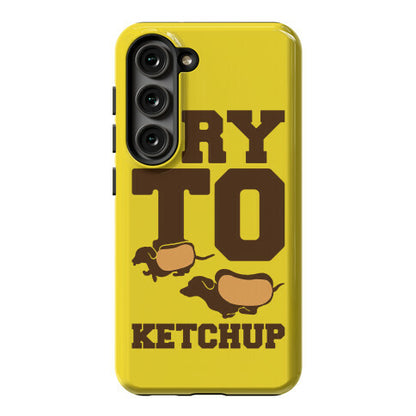 Try To Ketchup Dachshund Wiener Dogs Phone Case