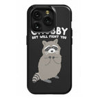 Chubby But I Will Fight You Raccoon Phone Case